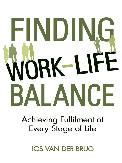 Title details for Finding Work-Life Balance by Jos Brug - Available